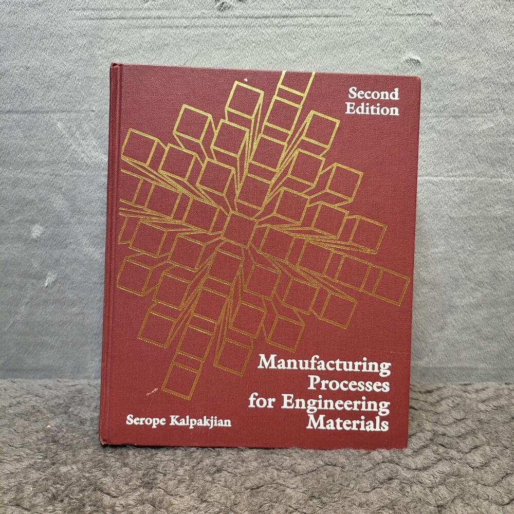 Manufacturing Processes For Eng Materials S. Kalpakjian 2nd Addison-Wesley 1992